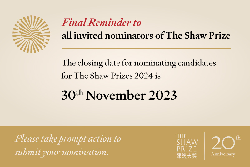 Final call for Nomination 2024 The Shaw Prize