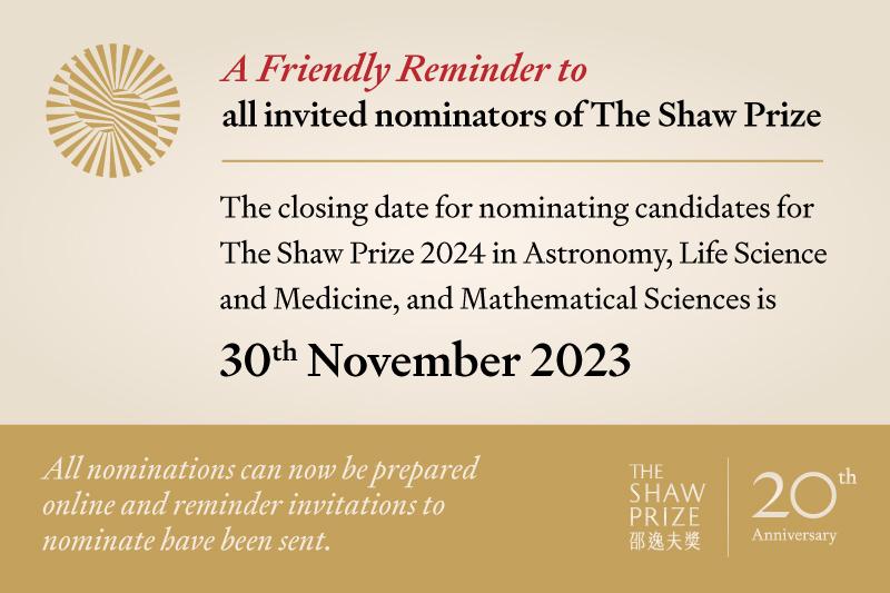 Friendly Reminder for Nomination 2024 The Shaw Prize
